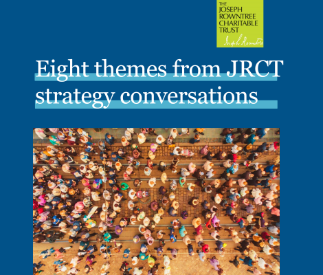 Eight themes from JRCT strategy conversations